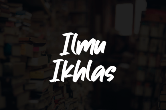 Download Ilmu Ikhlas - Premium Resources