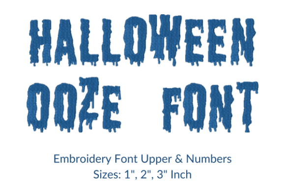 Download Halloween Ooze Fonts Embroidery Design - Design Collection