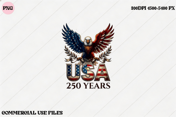 Download USA 250 Years Eagle Graphic Design - Design Collection